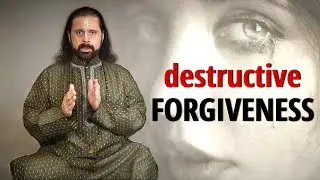 Reject the New-Age idea of Forgiveness | Sri Acharyaji