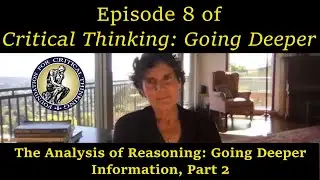 (Ep. 8) The Analysis of Reasoning: Going Deeper - Information, Part 2