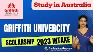 Australia Study Visa | Griffith University Australia Scholarship for International Students