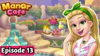Manor Cafe☕🍨🥤: Episode 13 - Gameplay Story