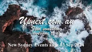 New Sydney Events as at 03 Sep 2024