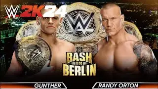 WWE Bash in Berlin Gunther vs. Randy Orton World Title WWE 2K24 Gameplay