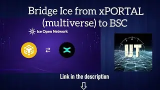How to Bridge $ICE from xPortal wallet (MultiverseX) to BSC Blockchain