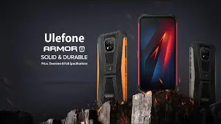Ulefone Armor 8 Price, Overview & Full Specifications