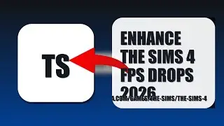 How To Enhance The Sims 4 FPS Drops 2026 (STEP BY STEP)