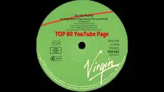 Scritti Politti - Oh Patti (Don't Feel Sorry For Loverboy) (12