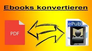 Ebooks von PDF in EPUP,  AZW, MOBI konvertieren und am Reader lesen | Calibre tutorial