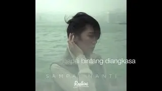 Radhini - Sampai Nanti (Lyric Video)