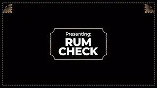 Rum Check