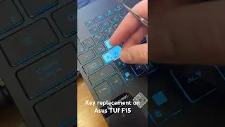 Как снять клавиши с ноутбука Asus TUF F15 - Key replacement on Asus TUF #asus #tuf #клавиатура #key