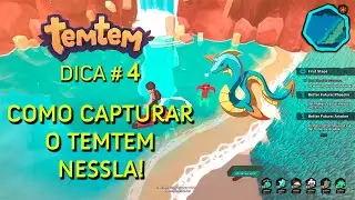 Temtem - Dicas 4: Como pegar o Temtem Nessla 