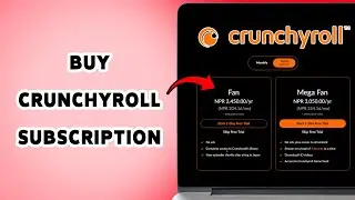 Как купить подписку на Crunchyroll | Приобретите Crunchyroll Premium в 2026 году