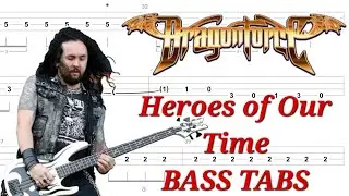 DragonForce - Heroes of Our Time BASS TABS | Cover | Tutorial | Lesson