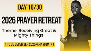 Day 10 | Laws of Faith Pt 7 | 30 Days Fasting & Prayer for 2026