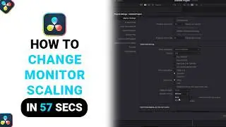 How to Change Monitor Scaling on DaVinci Resolve [NEW]