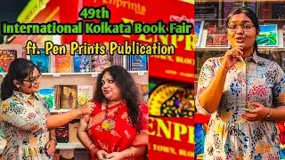 Pen Prints Publication | 49th International Kolkata Book Fair | 2026 | #vlog 