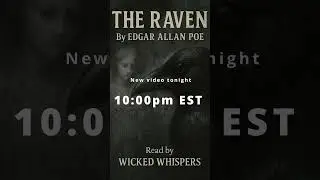 Wicked Whispers -- The Raven - Edgar Allen Poe #horrorauthor #horror #horrorwriter