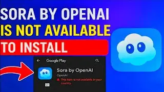 This One Trick Unblocks Sora by OpenAI Worldwide