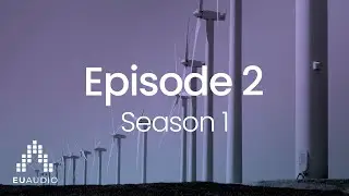EUAudio S01 E02 | Reducing the environmental impact of a manufacturing facility