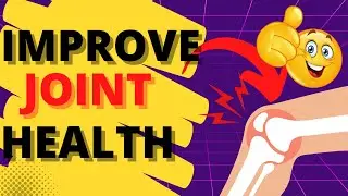 Top 13 Ways to Improve Joint Health Naturally
