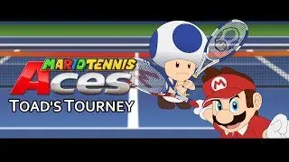 Mario Tennis Aces - Toad's Tourney