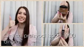 Omiljeni proizvodi ispod 1000 dinara l Tatjana Bela