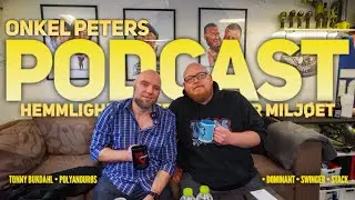 Onkel Peters Podcast, Hemmeligheder fra Swinger Milj&oslash;et, INGEN B&Oslash;RN UNDER 18 &Aring;R! #TeamLoudnProud