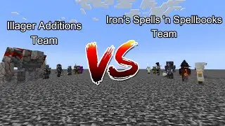 Illager Additions Team vs Iron's Spells 'n Spellbooks Team  Minecraft  Mob Battle