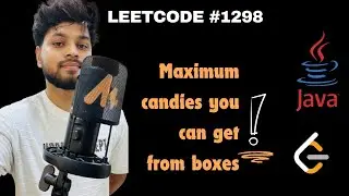 1298. Maximum Candies You Can Get from Boxes ||  Leetcode Hard || Java BFS Approach with Flowchart