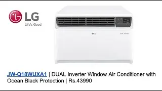 LG DUAL Inverter Window Air Conditioner with Ocean Black Protection JW-Q18WUXA1