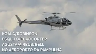 KOALA/ROBINSON/ESQUILO/EUROCOPTER/AGUSTA/AIRBUS/BELL NO AEROPORTO DA PAMPULHA