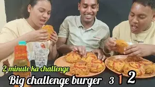 BIG CHALLENGE BURGER 🍔🍔💫 2026 | ONLY 2 MINUTE KA CHALLENGE 😱 | FIRST 🏆🤔  @continuechallengevideo 