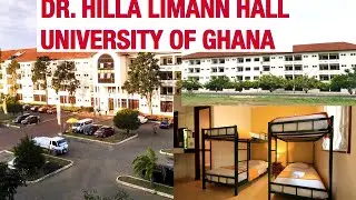 UNIVERSITY OF GHANA STUDENT RESIDENTIAL TOUR| 5. DR HILLA LIMANN HALL | NANCY OWUSUAA