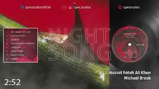 Nusrat Fateh Ali Khan & Michael Brook - Night Song | Album - Night Song @gwsstudios