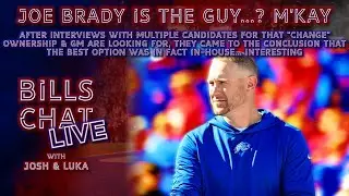 Joe Brady is the Guy...? M'kay | Bills Chat Live w/ Josh & Luka