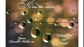 Kiss the rain-Clarinet Bb & Flute