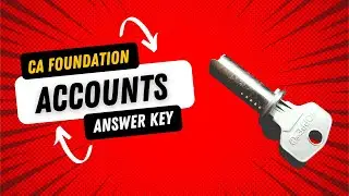 CA FOUNDATION ACCOUNTS ANSWER KEY FOR JUNE 2024 EXAM
