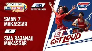DBL DANCE | SMA 7 MAKASSAR VS SMA RAJAWALI