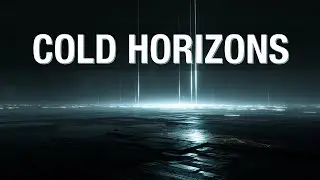Cold Horizons - Hypnotic Minimal Techno / Cosmic Electronic Atmosphere