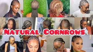 ‼️New Best Natural Cornrows Hairstyles For 2026🔥