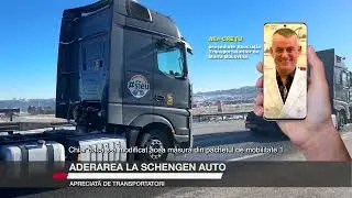 Aderarea la Schengen auto, apreciată de transportatori
