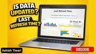 How to Show Last Refresh Date & Time in Power BI | Real-World Dashboard Best Practice