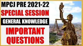 How to prepare for Madhya Pradesh Judiciary Exam (GK) General Knowledge Questions | MPCJ 2022