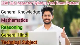 SSB Sub Inspector (SI) Syllabus And Exam Pattern in hindi. SSB Sub inspector Written exam Pattern.