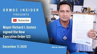 Mayor Richard I. Gomez signed the New Executive Order 123