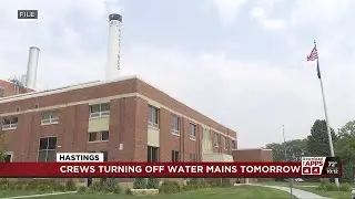City of Hastings turning off water mains tomorrow