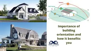 Importance of Building Orientation and How it Benefits | Building Orientation Benefits | House Face