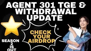 AGENT 301 - TGE & TOKEN CLAIM | AGENT 301 AIRDROP WITHDRAWAL UPDATE|
