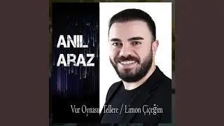 Vur Oynasın Tellere / Limon Çiçeğim