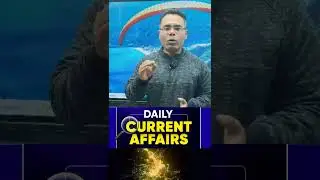 Current Affairs Update | Exam Special | Today&rsquo;s Important News